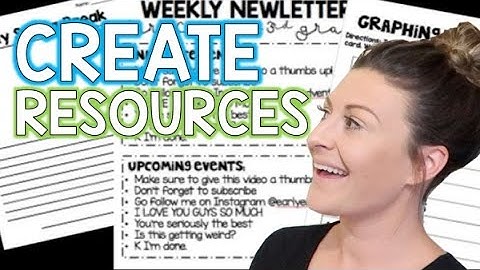 How to Create Classroom Resources *POWER POINT*