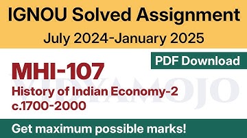IGNOU MHI 107 Solved Assignment 2024-25 PDF Download | English Medium | IGNOU M.A. (History)/MAHI
