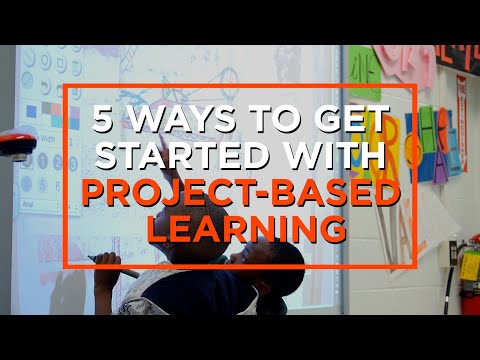 5 Ways to Begin the Shift Towards Project-Based Learning