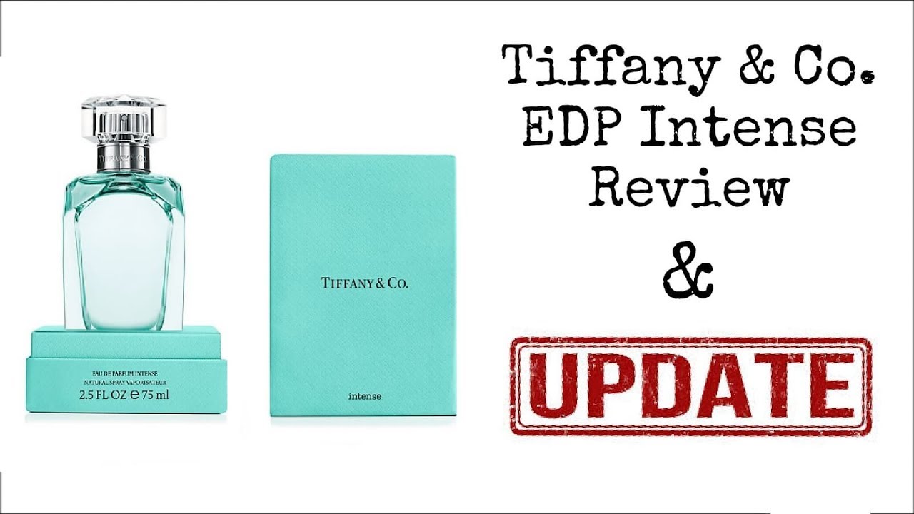 tiffany and co perfume intense review