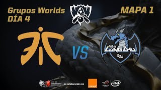 FNATIC VS LONGZHU GAMING  - GRUPOS - WORLDS 2017 - DÍA 4