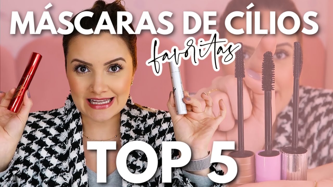 MÁSCARAS de CÍLIOS FAVORITAS | Top 5 Nacionais