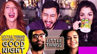 LITTLE THINGS | EPISODE 3 | Reaction | Stacy Howard & Kiana Madani!