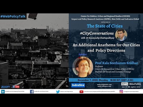 #CityConversations | E10 | Prof Kala S Sreedhar | An additional Anathema for Our Cities