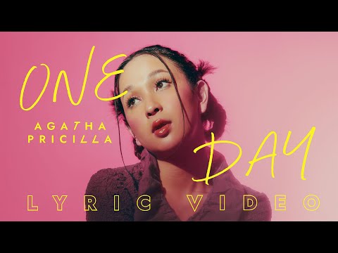 Agatha Pricilla - One Day (Official Lyric Video)