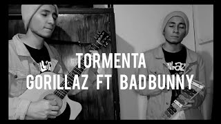Gorillaz - Tormenta Ft. Bad Bunny Instrumental Cover