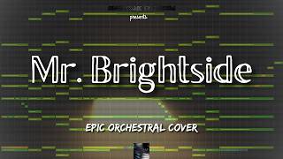 Mr. Brightside- Epic Orchestral Cover