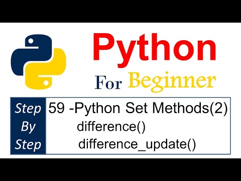 59 - Python Set Methods Part (2) difference() - difference_update()