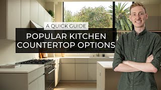 Popular Kitchen Countertop Options | A Quick Guide