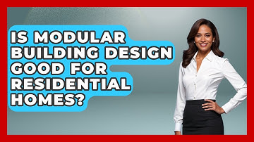 Is Modular Building Design Good For Residential Homes? - Civil Engineering Explained