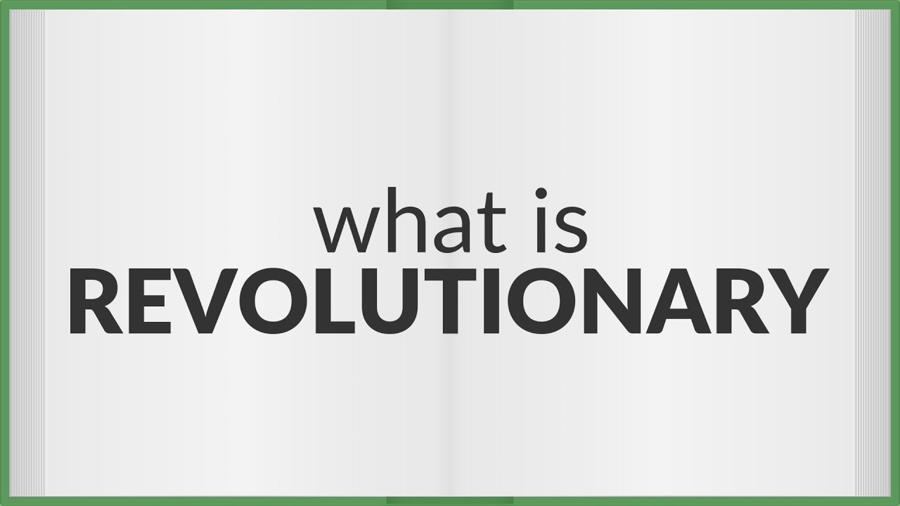 Revolutionary Definition