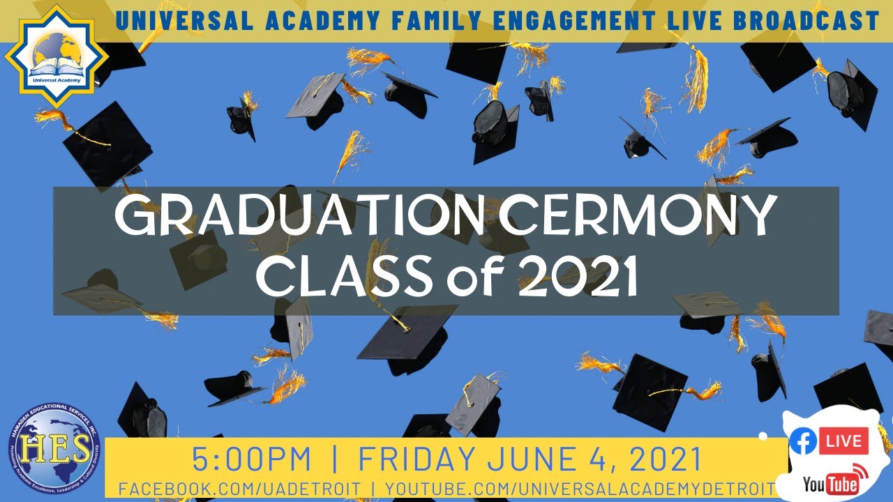 Universal Academy Graduation Ceremony Class of 2021 - YouTube