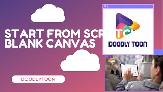 Doodlytoon -Tutorial 2- Start From Scratch Blank Canvas screenshot 5