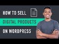 How to Sell Digital Products on WordPress