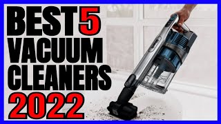 5 Best Vacuum Cleaners for Home 2022
