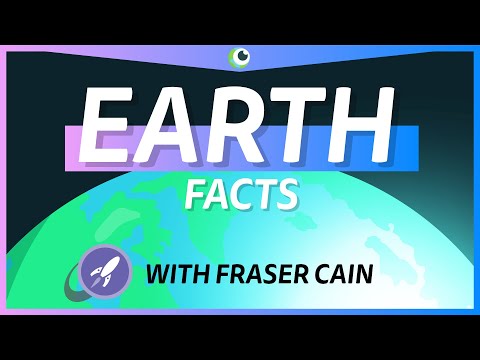  10 Fascinating Facts About Earth With FRASER CAIN 