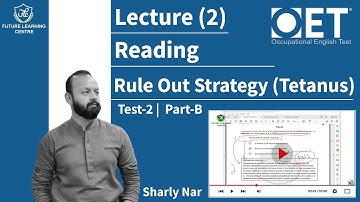 OET Reading (Part B) Rule Out Strategy (Tetanus) Lecture 2 (Test 3) (With Sir Sharly) #flclahore