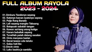 RAYOLA - CIMBURU TANDONYO SAYANG - RAYOLA FULL ALBUM TERBARU 2023