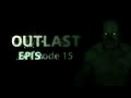 Passion Geek - L'event Outlast Episode 15