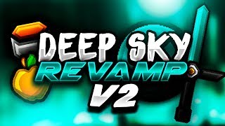 Deep Sky Revamp