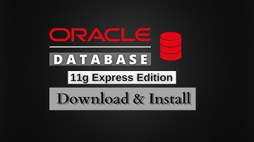 How to Download & Install Oracle 11g Express Edition [Urdu or Hindi]