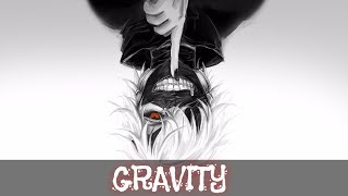 Nightcore - Gravity