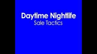 Watch Daytime Nightlife Sale Tactics video