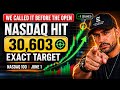 We Called The Nasdaq Move Before The Market Opened