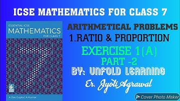 ICSE|Mathematics|Class7|Solutions|A DasGupta|Arithmetical Problems|1-Ratio&Proportion|Exercise(A)