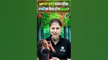 MPTET Varg 2 Chayan Pariksha Questions Ka Kaisa Hoga Level #Shorts #MPTETVarg2