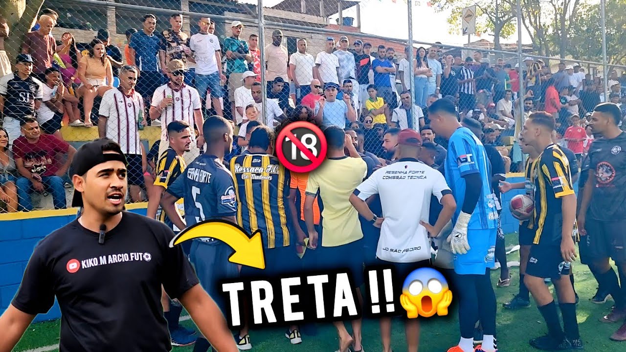 DEU A MAIOR CONFUSÃO E A FINAL TEVE QUE ACABAR ANTES / RESENHA FORTE VS RESSACA