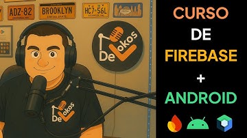 Curso COMPLETO de Firebase + Android | Tu primera app conectada a Firebase desde cero | PASO A PASO