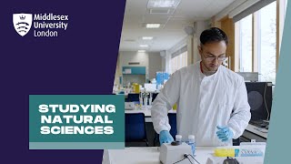 Practical skills and top facilities: Studying natural sciences at Middlesex