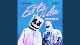 Esta Vida (VINNE Remix)