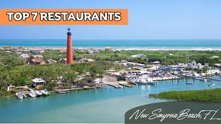 Top 7 Restaurants In New Smyrna Beach, FL (2024)