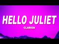 Hello Juliet - Clarion (Lyrics)