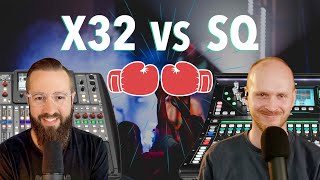 SQ vs X32  Is A&H worth the extra $$$? | with @PluggedinAV