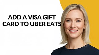 ADD A VISA GIFT CARD TO UBER EATS - Julia'sTutorials