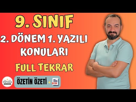 9. SINIF TÜRK DİLİ VE EDEBİYATI 2. DÖNEM 1. YAZILI KONULARI FULL TEKRAR