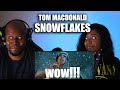 Couple Reacts To Tom MacDonald - Snowflakes