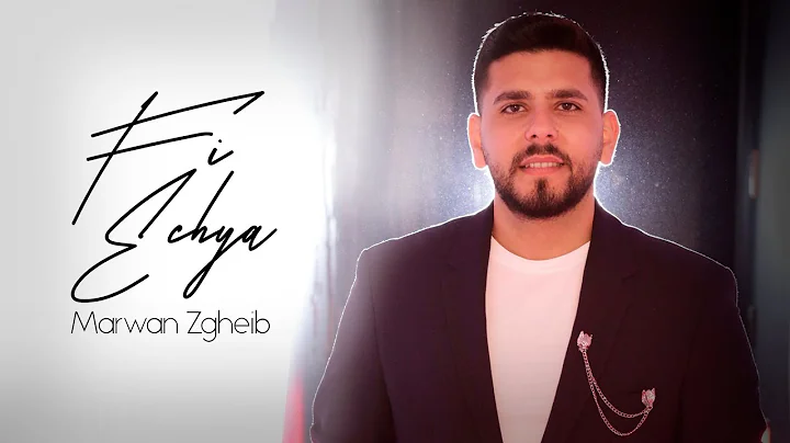 Marwan Zgheib - Fi Echya (Music Video 2022) |   -