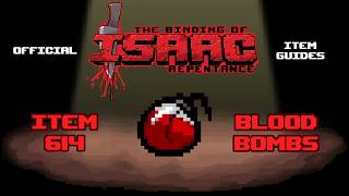 Official TBOI Item Guides No. 614: Blood Bombs