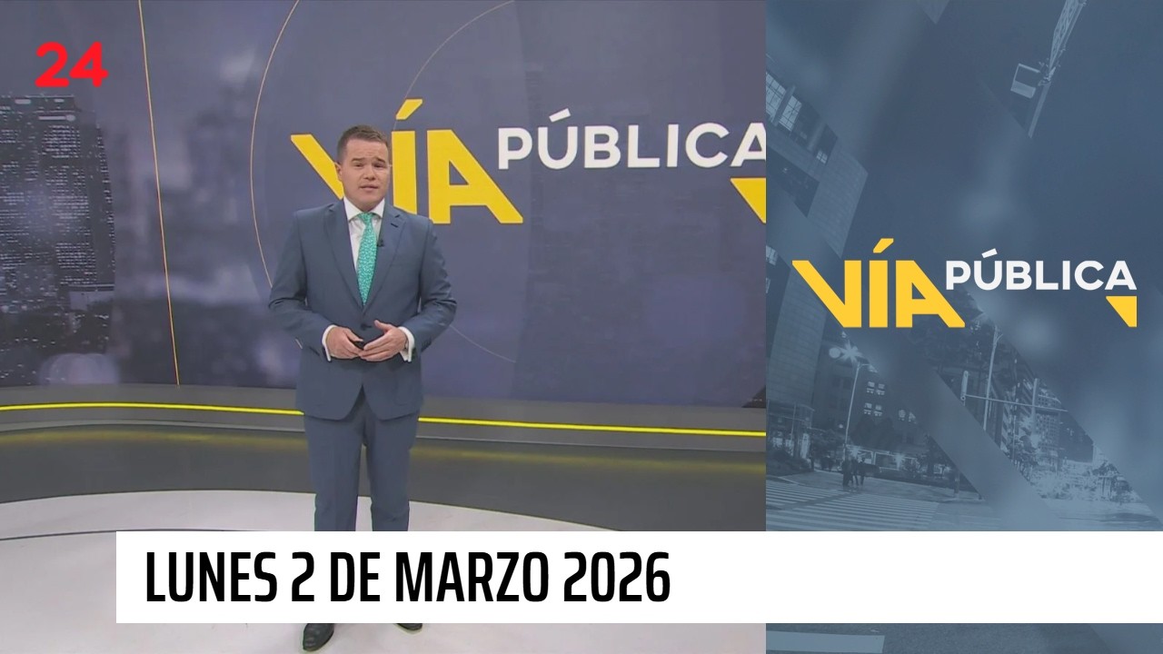 Vía Pública - Lunes 2 de marzo 2026