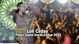 Penampilan Loli Ceday - Malam Penutupan Pekan Gawai Dayak Kalbar 2024