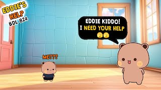 When Dudu Asked Eddie For Help Bubu Dudu Lublife
