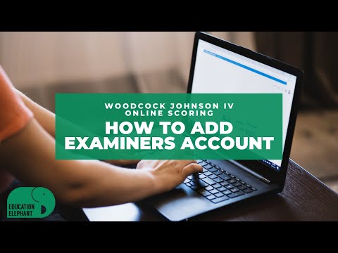 WJ IV online scoring_How to Add Examiners account