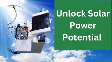 Unlock Solar Power Potential - Arduino Guide to Solar Tracking Systems 🤔