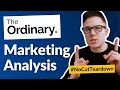 The Ordinary | Digital Marketing Analysis (#NoCutTeardown)