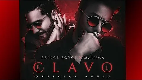 Maluma ft Prince Royce - El clavo(REMIX) Lyric