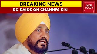 ED Raids Punjab CM Channi’s Relative Bhupinder Singh Honey & Others In Illegal Sand Mining Case